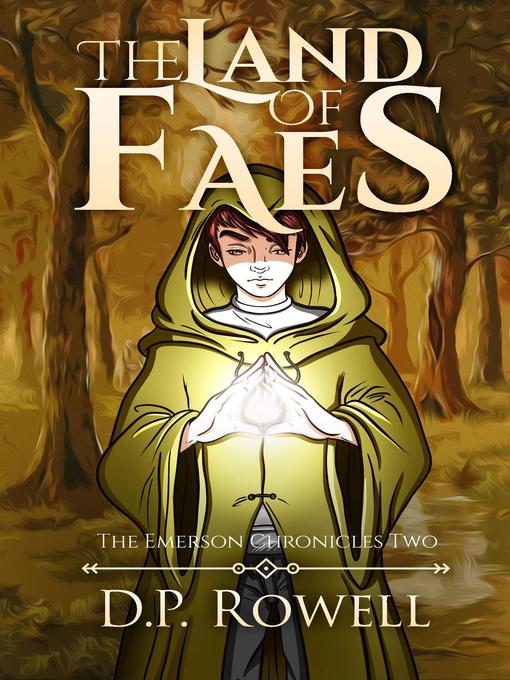Title details for The Land of Faes by D.P. Rowell - Available
